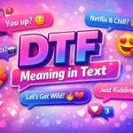 DTF Meaning in Text