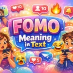 FOMO Meaning in Text