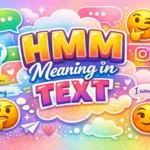 HMM Meaning in Text